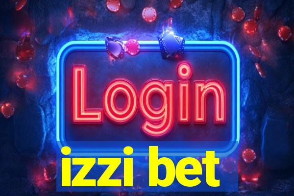 izzi bet